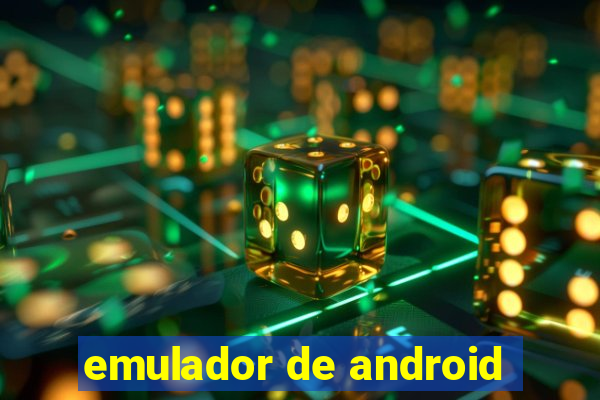 emulador de android